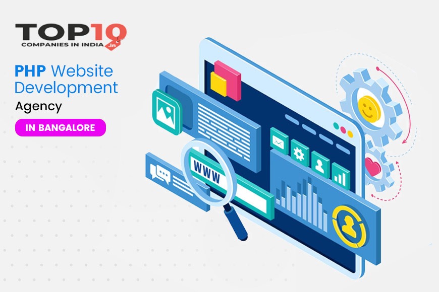 Top 10 PHP Website Development Agency in Bangalore